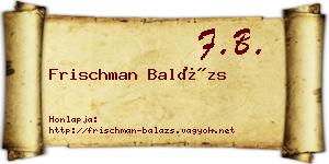 Frischman Balázs névjegykártya