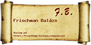 Frischman Balázs névjegykártya